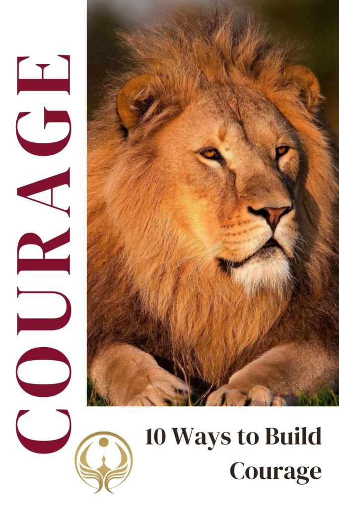 10 Ways to Build Courage