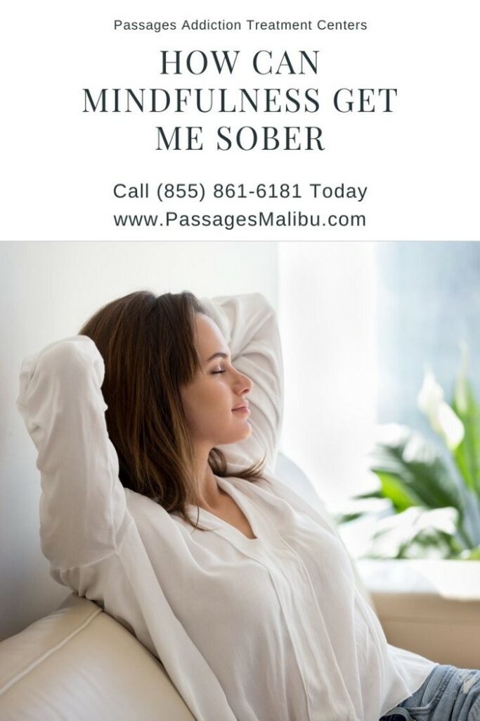 How to Get Sober Through Mindfulness
