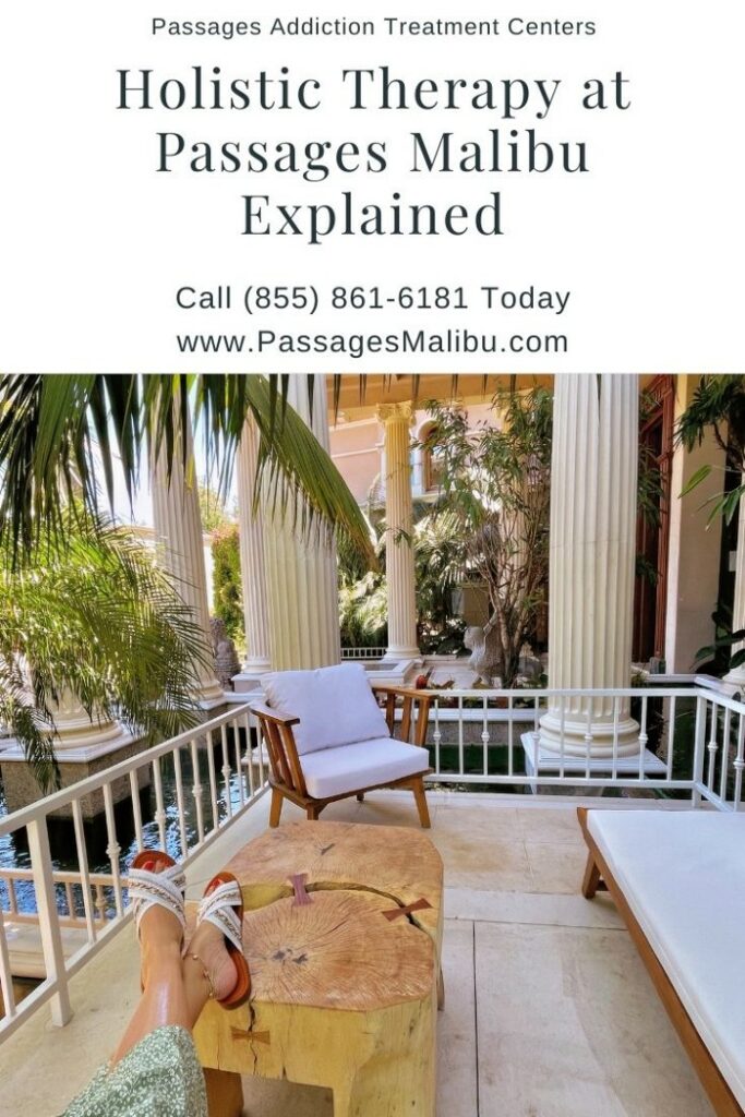 What is Holistic Addiction Treatment at Passages Malibu